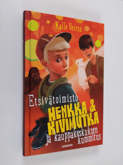 Kalle Veirto : Etsivätoimisto Henkka & Kivimutka ja kauppakeskuksen kummitus
