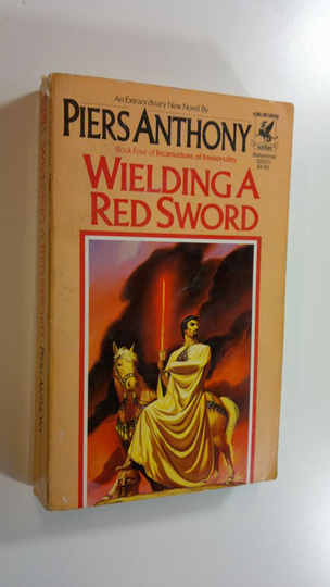 Piers Anthony : Wielding a red sword - Incarnations of Immortality 4