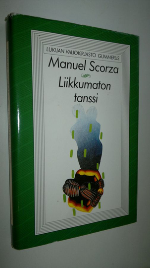 Manuel Scorza : Liikkumaton tanssi