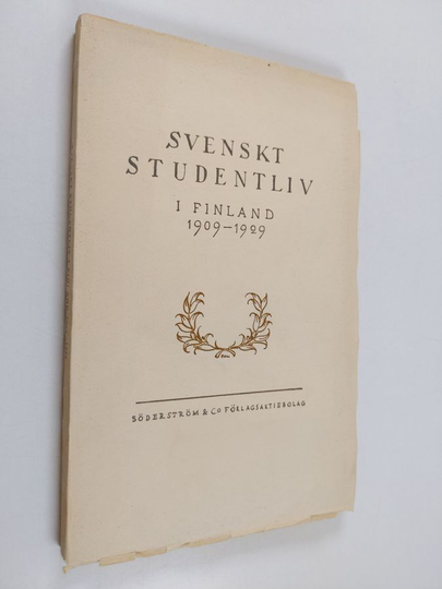 Svenskt studentliv i Finland 1909-1929