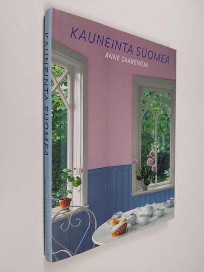 Anne Saarenoja : Kauneinta Suomea
