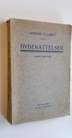 Anders Allard : Byberättelser : fjärde samlingen