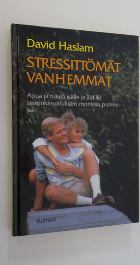 David Haslam : Stressittömät vanhemmat
