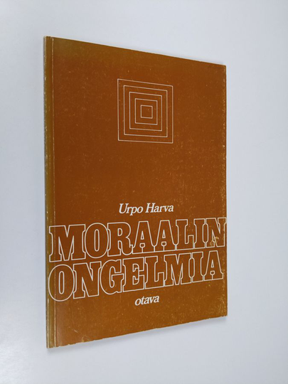 Urpo Harva : Moraalin ongelmia