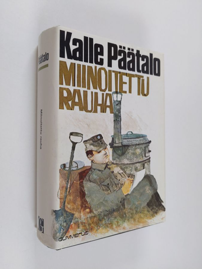 Kalle Päätalo : Miinoitettu rauha
