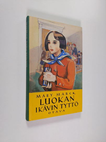 Mary Marck : Luokan ikävin tyttö