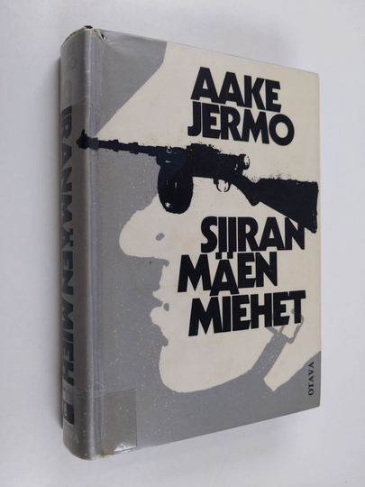 Aake Jermo : Siiranmäen miehet