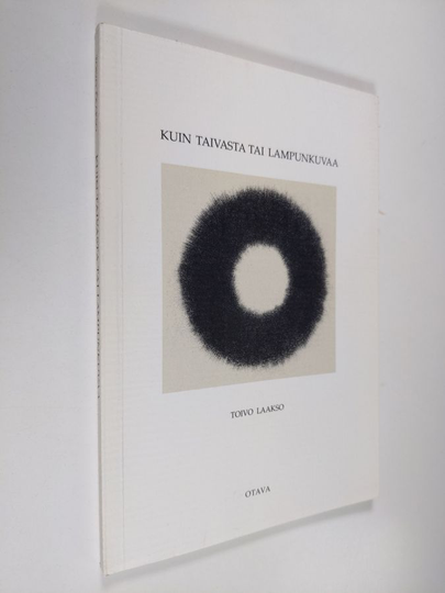 Toivo Laakso : Kuin taivasta tai lampunkuvaa : runoja