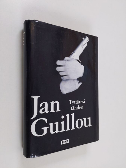 Jan Guillou : Tyttäresi tähden