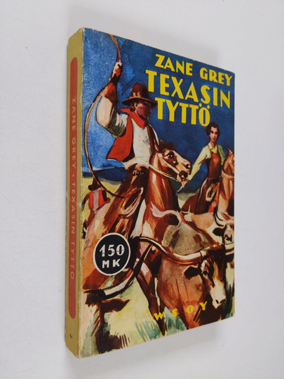 Zane Grey : Texasin tyttö