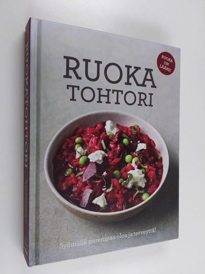 Dale Pinnock : Ruokatohtori : syömällä parempaa oloa ja terveyttä!