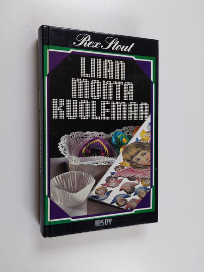 Rex Stout : Liian monta kuolemaa