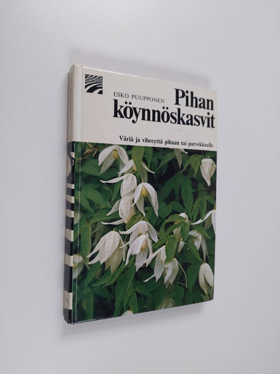 Esko Puupponen : Pihan köynnöskasvit
