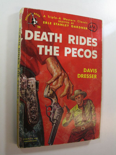 Davis Dresser : Death Rides the Pecos