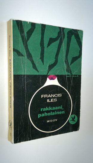 Francis Iles : Rakkaani, paholainen