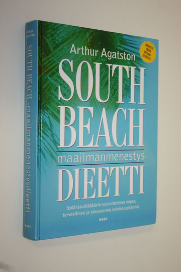 Arthur Agatston : South Beach maailmanmenestysdieetti