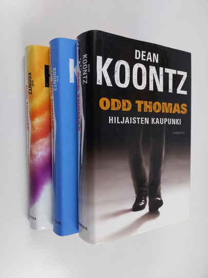 Dean R Koontz : Odd Thomas 1-3 : Hiljaisten kaupunki ; Kuolleiden kasino ; Luostarin kirous