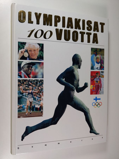 Britta Kruse : Olympiakisat 100 vuotta