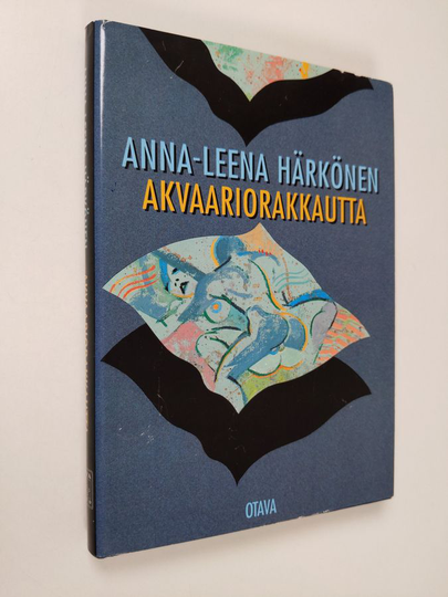 Anna-Leena Härkönen : Akvaariorakkautta