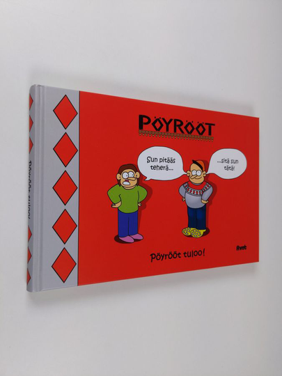 Arttu Seppälä : Pöyrööt tuloo!