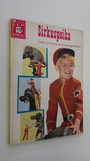 Carel Beke : Sirkuspoika: Corky ja Corvanian kruununperillinen