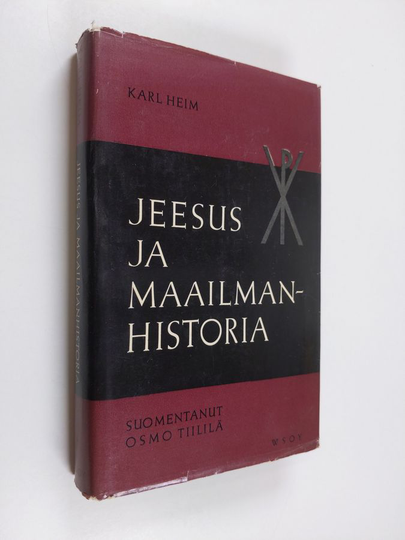 Karl Heim : Jeesus ja maailmanhistoria
