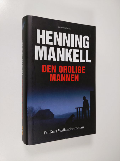Henning Mankell : Den orolige mannen