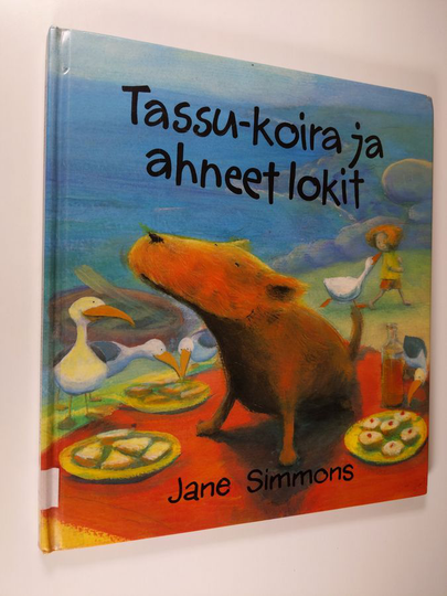 Jane Simmons : Tassu-koira ja ahneet lokit
