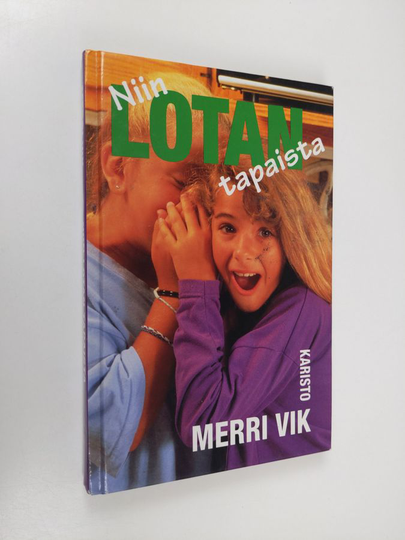 Merri Vik : Niin Lotan tapaista