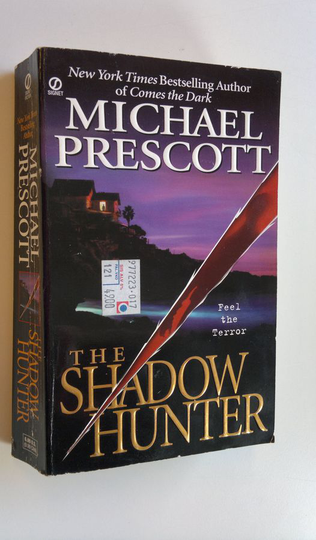 Michael Prescott : The Shadow Hunter
