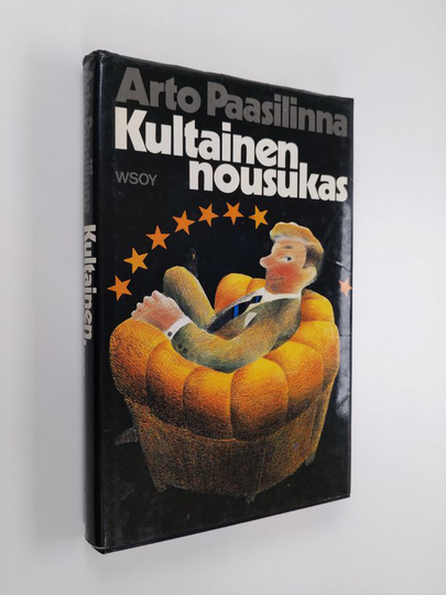 Arto Paasilinna : Kultainen nousukas