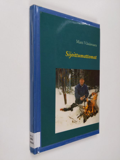 Matti Väisäsvaara : Sijoittumattomat