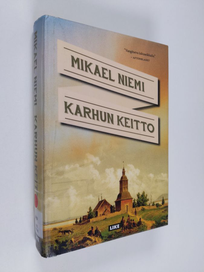 Mikael Niemi : Karhun keitto