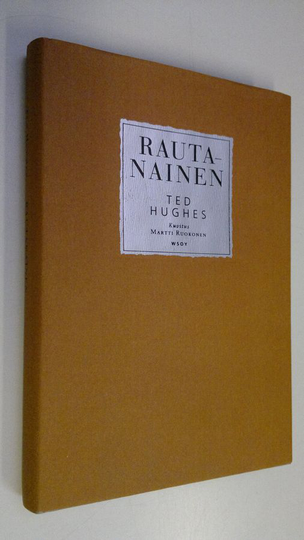 Ted Hughes : Rautanainen