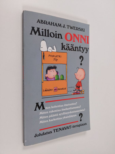 Abraham J. Twerski : Milloin onni kääntyy