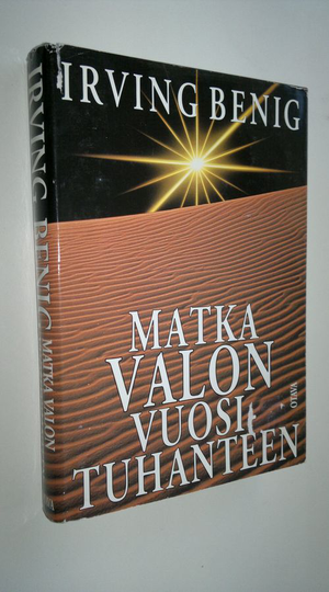 Irving Benig : Matka valon vuosituhanteen