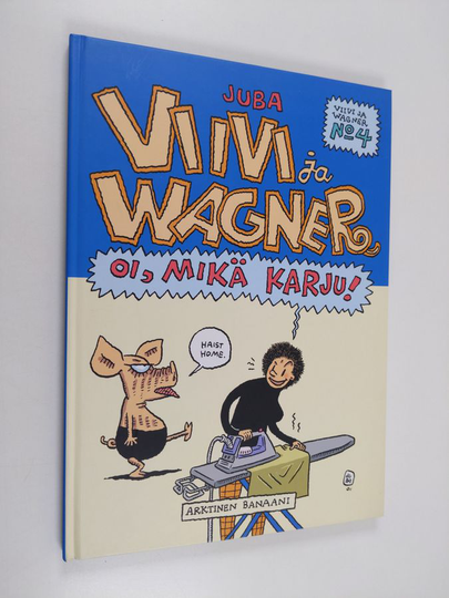 Juba : Oi, mikä karju!