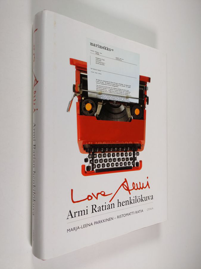 Marja-Leena Parkkinen : Love Armi : Armi Ratian henkilökuva