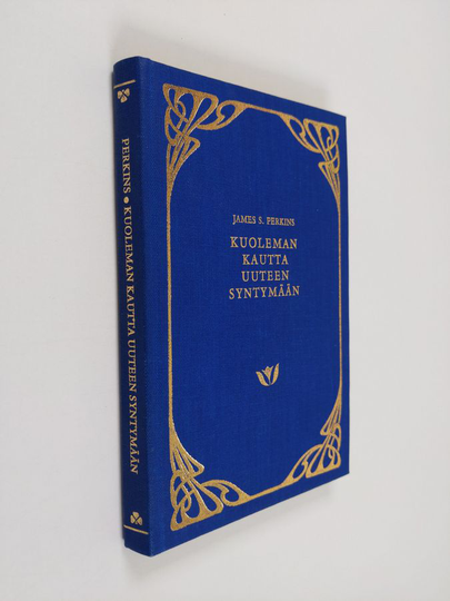 James Scudday Perkins : Kuoleman kautta uuteen syntymään