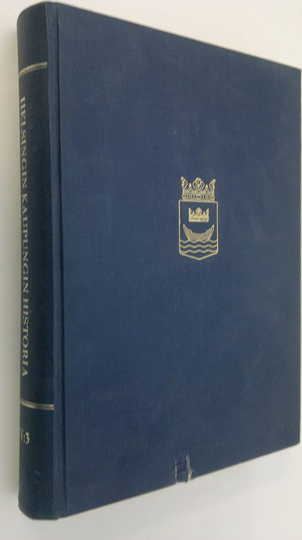 Eino ym. Jutikkala (Toimituskunta) : Helsingin kaupungin historia 5 : Ajanjakso 1918-1945 : osa 3