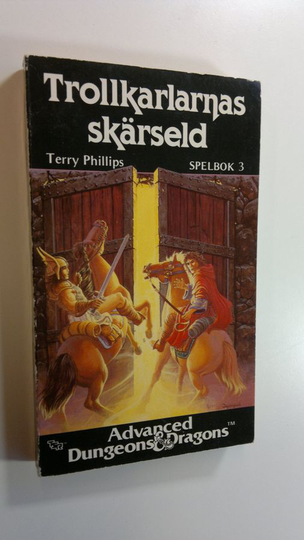 Terry Phillips : Trollkarlarnas skärseld - spelbok 3