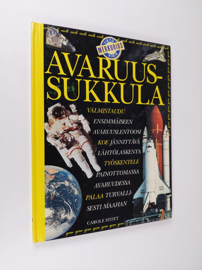Carole Stott : Avaruussukkula