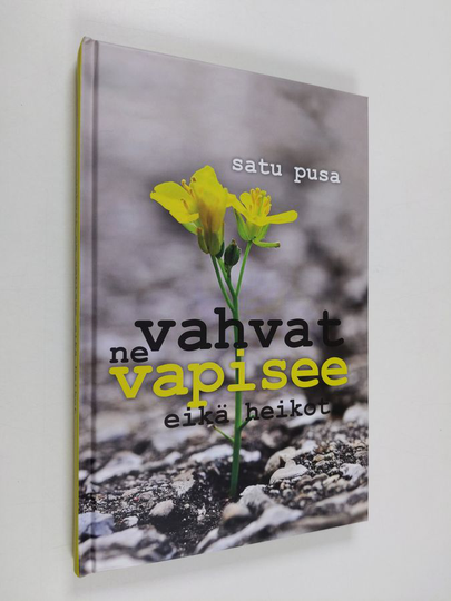 Satu Pusa : Vahvat ne vapisee eikä heikot : tärise stressi pois! - Tärise stressi pois!