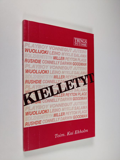 Kai Ekholm (toim.) : Kielletyt