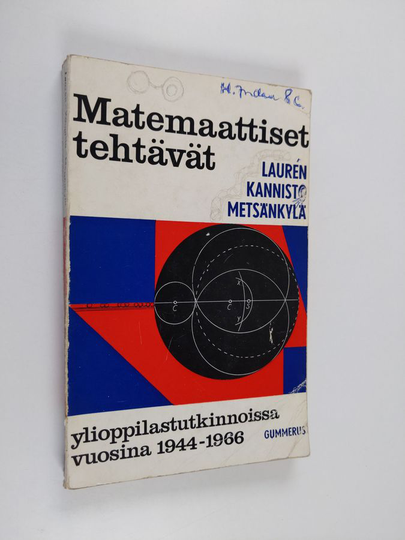 Rafael Lauren : Matemaattiset tehtävät ylioppilastutkinnoissa vuosina 1944-1966