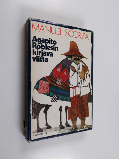 Manuel Scorza : Agapito Roblesin kirjava viitta
