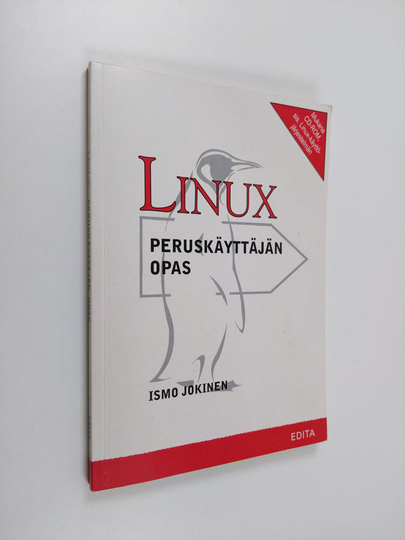 Ismo Jokinen : Linux : peruskäyttäjän opas