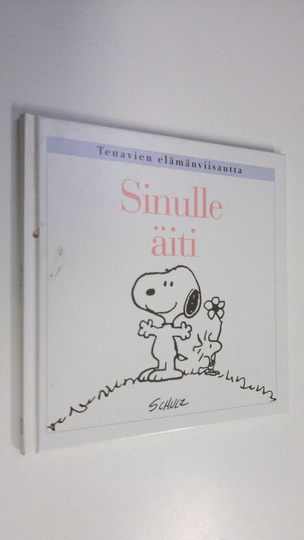 Charles M. Schulz : Sinulle äiti