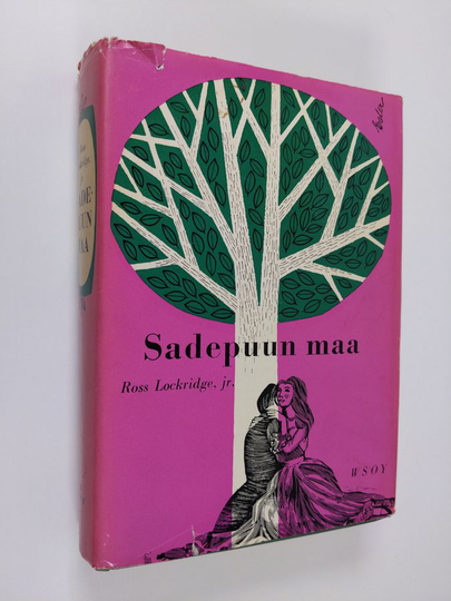Ross Lockridge : Sadepuun maa