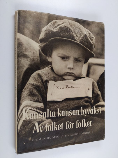 Kansalta Kansan : Kansalta kansan hyväksi : Av folket för folket
